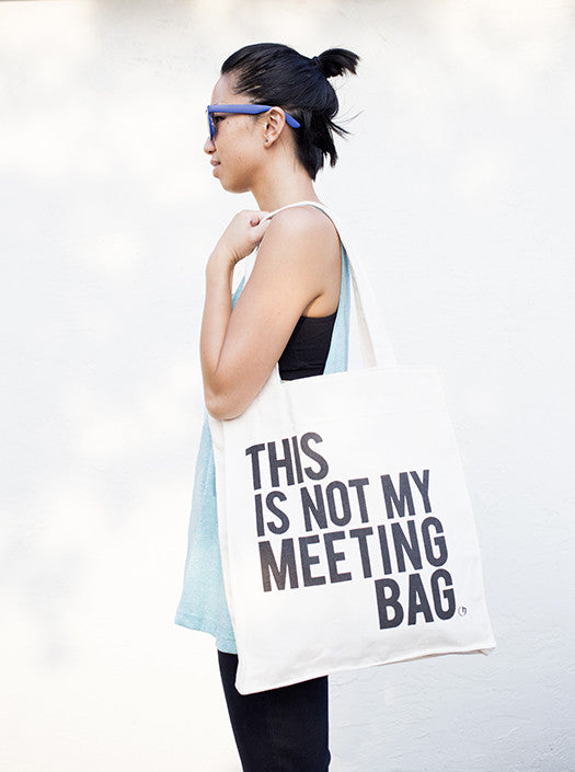 Not a Meeting Tote