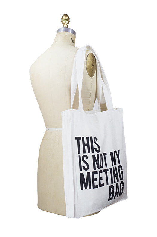 Not a Meeting Tote